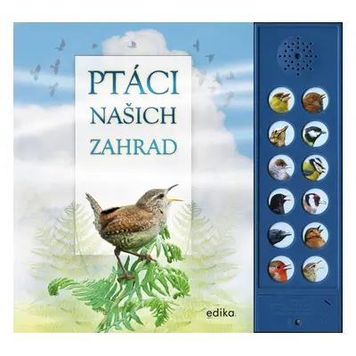 Ptáci našich zahrad - zvuková knížka, 2. vydání - Andrea Pinnington