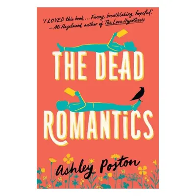 The Dead Romantics - Ashley Poston