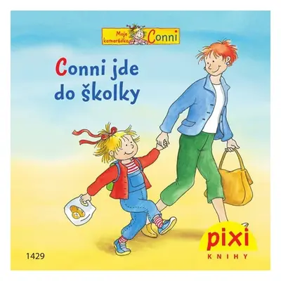 Conni jde do školky - Liane Schneider