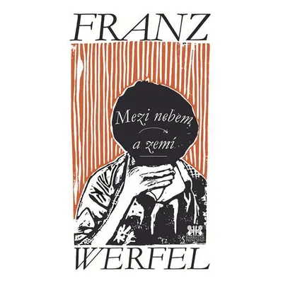 Mezi nebem a zemí - Franz Werfel