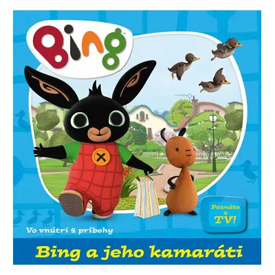 Bing a jeho kamaráti - Kolektiv