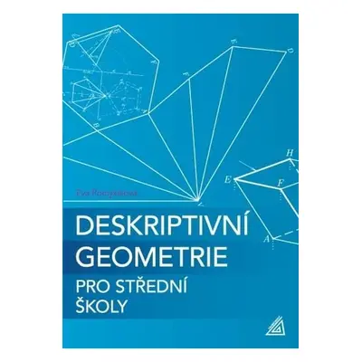 Deskriptivní geometrie pro SŠ (kniha + ED) - Eva Pomykalová