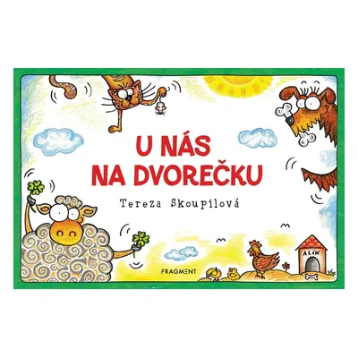 U nás na dvorečku - Tereza Skoupilová