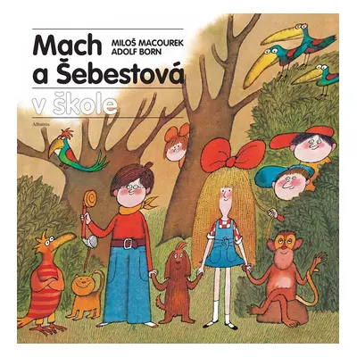 Mach a Šebestová v škole - Miloš Macourek