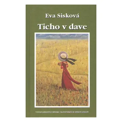 Ticho v dave - Eva Sisková