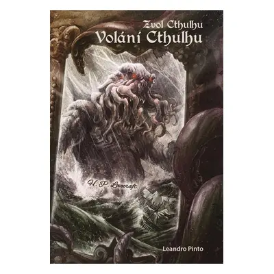 Zvol Cthulhu 1 - Volání Cthulhu (gamebook) - Leandro Pinto