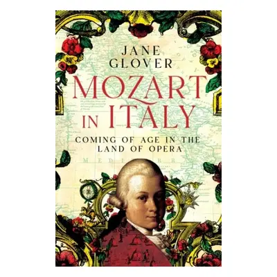 Mozart in Italy - Jane Glover