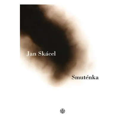 Smuténka, 8. vydání - Jan Skácel