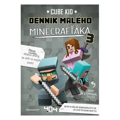 Denník malého Minecrafťáka 3 - Cube Kid