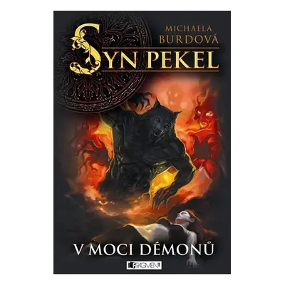 Syn pekel – V moci démonů - Michaela Burdová