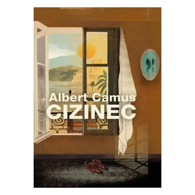 Cizinec, 1. vydání - Albert Camus