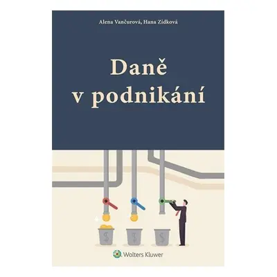 Daně v podnikání - Alena Vančurová