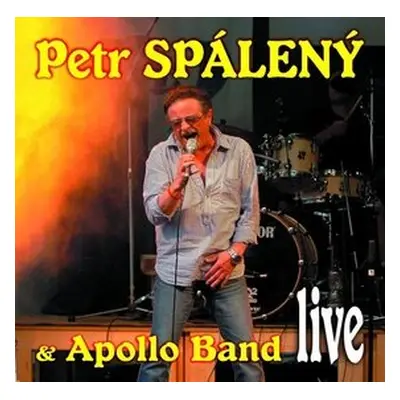 Petr Spálený & Apollo Band live - Petr Spálený