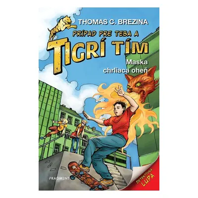 Tigrí tím - Maska chrliaca oheň - Thomas Conrad Brezina