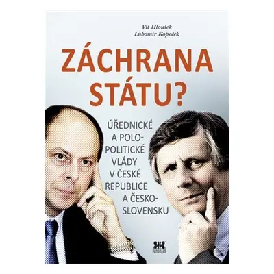 Záchrana státu? - Lubomír Kopeček