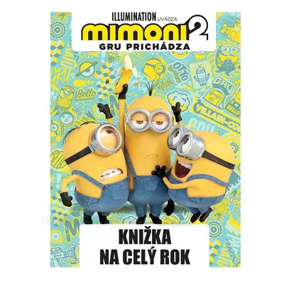 Mimoni 2: Knižka na celý rok - kolektiv