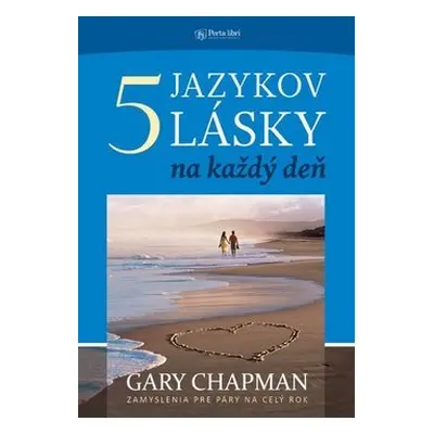 5 jazykov lásky na každý deň - Gary Chapman