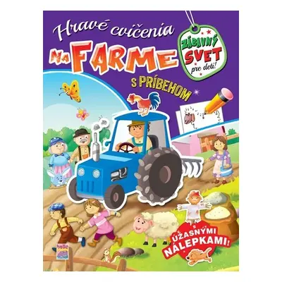 Hravé cvičenia na farme