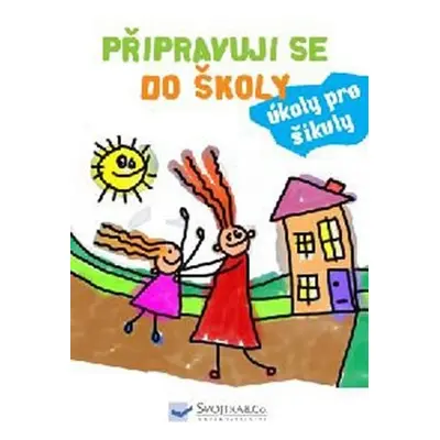 Připravuji se do školy - úkoly pro šikuly