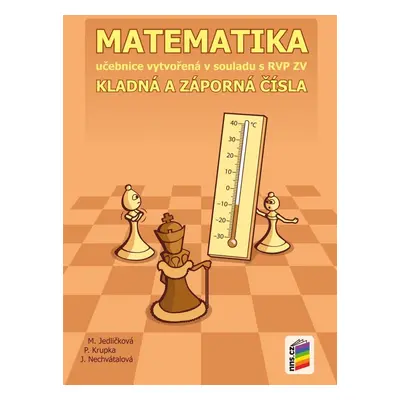 Matematika - Kladná a záporná čísla (učebnice), 2. vydání - Michaela Jedličková