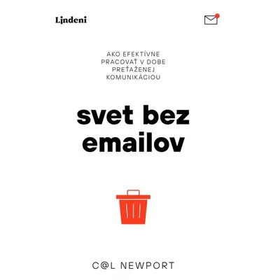 Svet bez e-mailov - Cal Newport