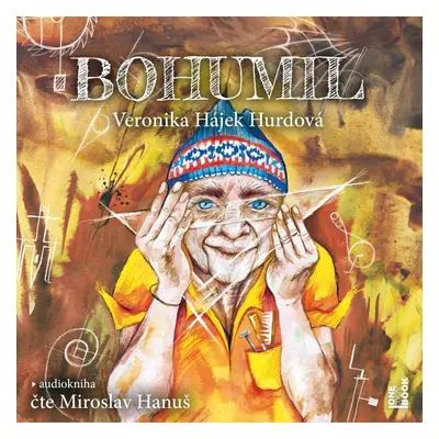 Bohumil - 2 CDmp3 (Čte Miroslav Hanuš) - Veronika Hurdová