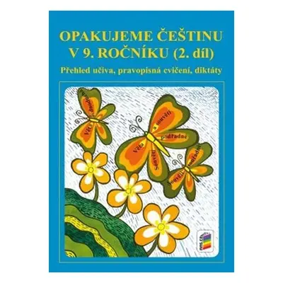 Opakujeme češtinu v 9. ročníku, 2. díl, 3. vydání