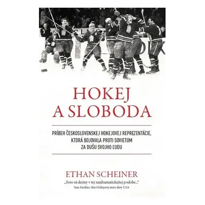 Hokej a sloboda - Ethan Scheiner