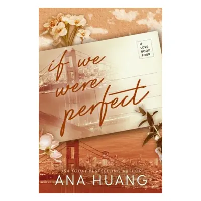 If We Were Perfect - Ana Huang