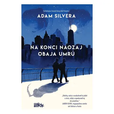 Na konci naozaj obaja umrú - Adam Silvera