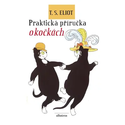 Praktická příručka o kočkách - T. S. Eliot