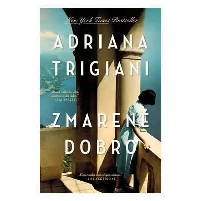 Zmarené dobro - Adriana Trigiani