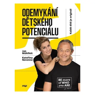 Odemykání dětského potenciálu - Každé dítě je originál, 2. vydání - Kateřina Novotná