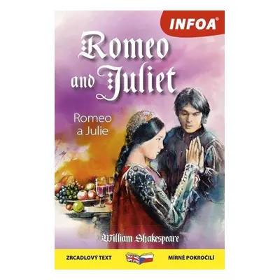 Romeo a Julie / Romeo and Juliet - Zrcadlová četba - William Shakespeare