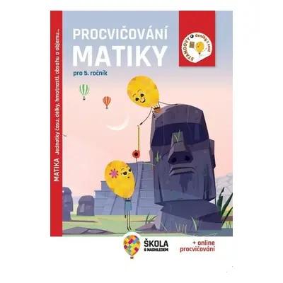 Procvičování matiky pro 5. ročník - Jednotky času, délky, hmotnosti, obsahu a objemu… - Rozšiřuj