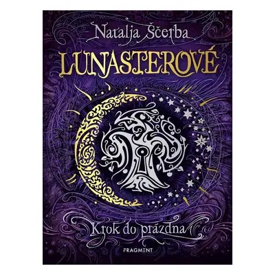 Lunasterové 3 - Krok do prázdna - Natalja Ščerba