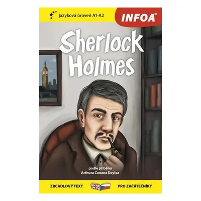 Sherlock Holmes - Zrcadlová četba (A1-A2) - Arthur Conan Doyle