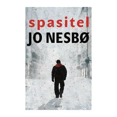 Spasitel, 3. vydání - Jo Nesbo