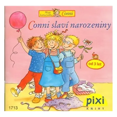 Conni slaví narozeniny - Liane Schneider