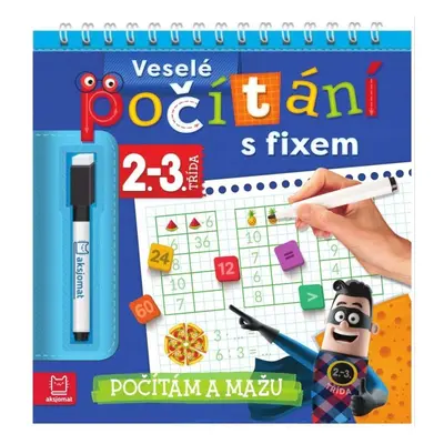 Veselé počítání s fixem - Počítám a mažu - Agnieszka Bator