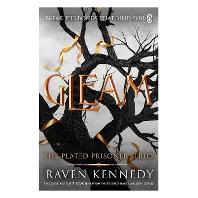 Gleam: The Plated Prisoner 3 - Raven Kennedy