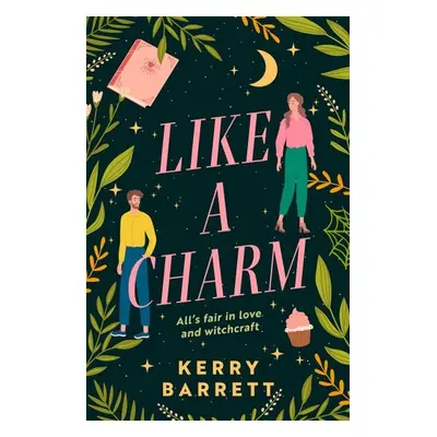 Like a Charm (Could It Be Magic? 1) - Kerry Barrett