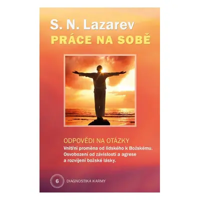 Práce na sobě Diagnostika karmy 6 - Sergej N. Lazarev