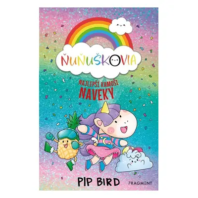 Ňuňuškovia - Najlepší kamoši naveky - Pip Bird