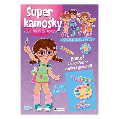 Super kamošky – Kreslenie je zábava!