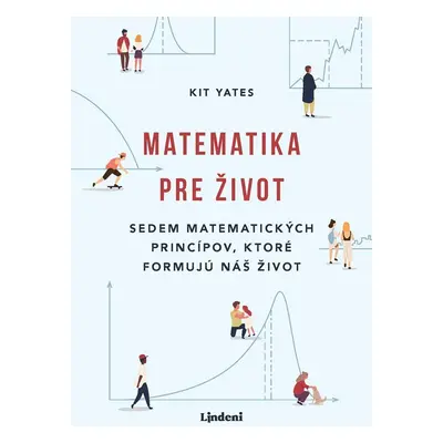 Matematika pre život - Kit Yates