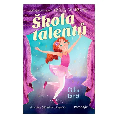 Škola talentů – Cilka tančí - Holly Webb