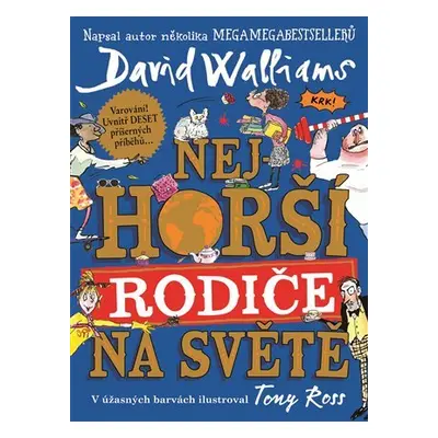 Nejhorší rodiče na světě - David Walliams