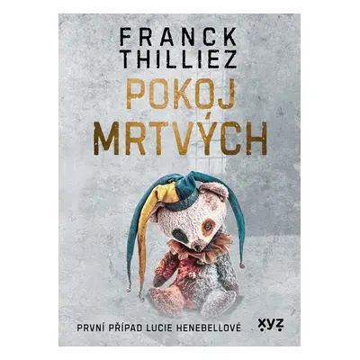 Pokoj mrtvých - Franck Thilliez