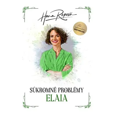 Súkromné problémy Elaia - Hana Repová